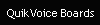 QuikVoice Boards