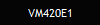 VM420E1