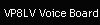 VP8LV Voice Board